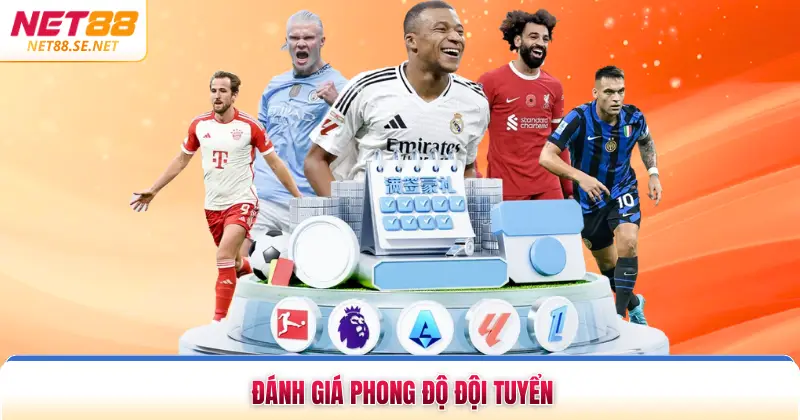 Kèo Nhà Cái NET88 Tổng Hợp Những Tỷ Lệ Cược Hấp Dẫn Nhất Đánh giá phong độ đội tuyển